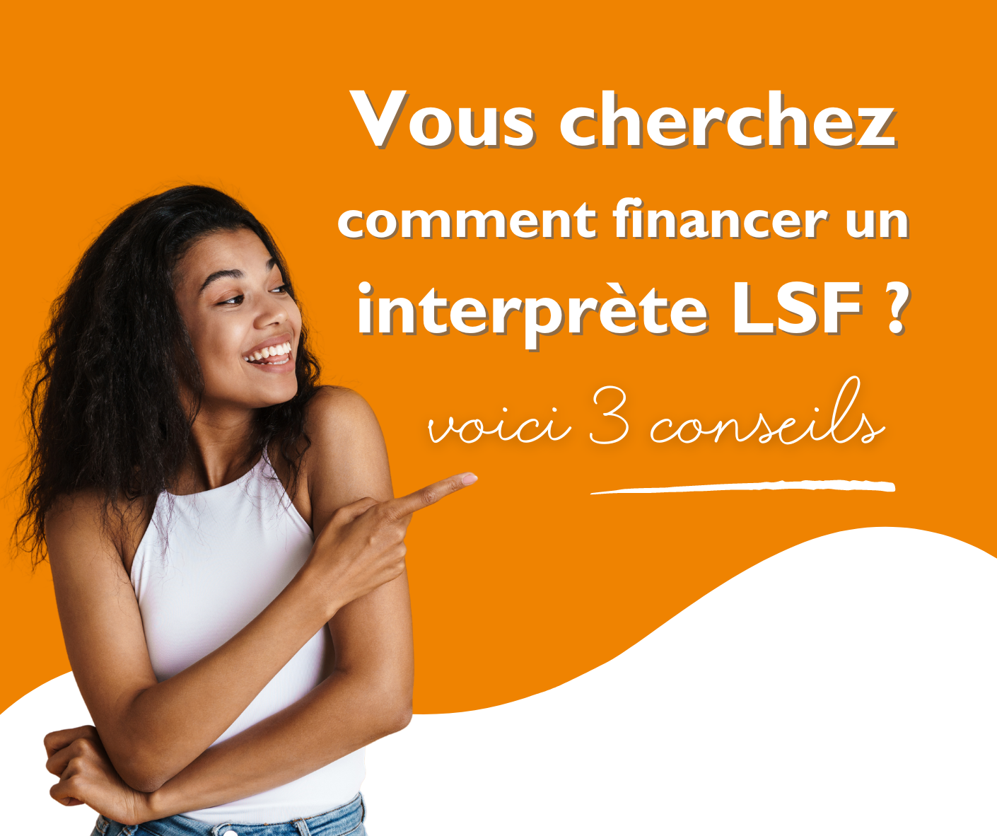 3 conseils pour financer un interprète LSF